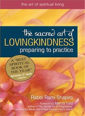 The Sacred Art of Lovingkindness ─ Preparing to Practice