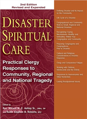 Disaster Spiritual Care ― Practical Clergy Responses to Community, Regional and National Tragedy