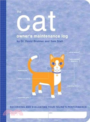 The Cat Owner's Maintenance Log ─ A Record of Your Feline's Performance