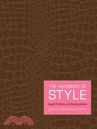 The Handbook of Style ─ Expert Fashion and Beauty Advice