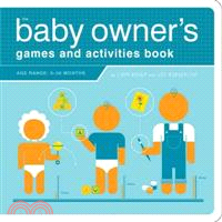 The Baby Owner's Games And Activities Book