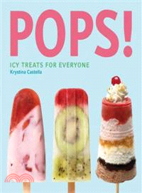 Pops!―Icy Treats for Everyone | 拾書所