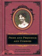 Pride and Prejudice and Zombies ─ The Deluxe Heirloom Edition