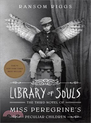 Library of Souls: The Third Novel of Miss Peregrine's Peculiar Children