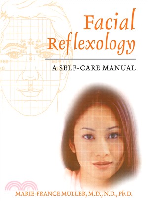 Facial Reflexology: A Self-care Manual