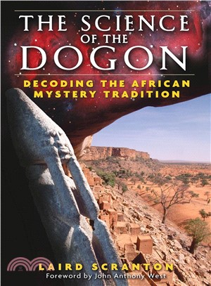 The Science of the Dogon: Decoding the African Mystery Tradition