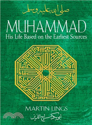 Muhammad ─ His Life Based on the Earliest Sources