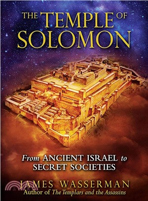 The Temple of Solomon ─ From Ancient Israel to Secret Societies