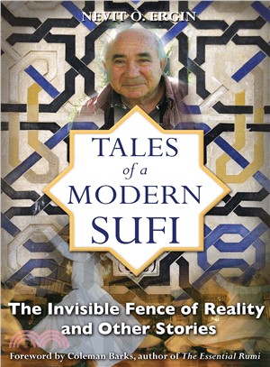 Tales of a Modern Sufi ─ The Invisible Fence of Reality and Other Stories