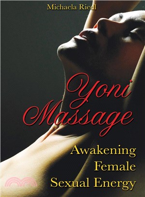 Yoni Massage ─ Awakening Female Sexual Energy