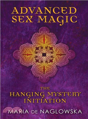 Advanced Sex Magic ─ The Hanging Mystery Initiation