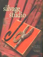 The Salvage Studio: Sustainable Home Comforts to Organize, Entertain, and Inspire