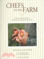 Chefs on the Farm: Recipes and Inspiration from the Quillisascut Farm School of the Domestic Arts