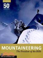 Mountaineering :the freedom ...