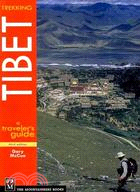 Trekking Tibet ─ A Traveler's Guide