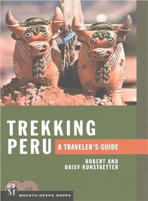 Trekking Peru ─ A Traveler's Guide