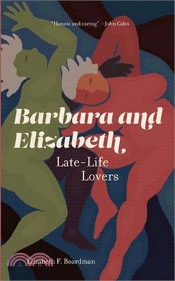 Barbara and Elizabeth: Late-Life Lovers