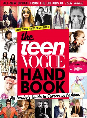 The Teen Vogue Handbook ─ An Insider's Guide to Careers in Fashion