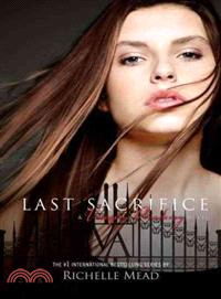 Last Sacrifice ─ A Vampire Academy Novel