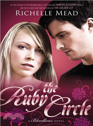 The ruby circle :Bloodlines ...