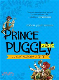 Prince Puggly of Spud and the Kingdom of Spiff