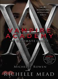 Vampire Academy ― The Ultimate Guide