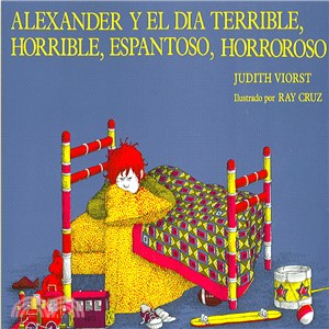 Alexander Y El Dia Terrible, Horrible, Espantoso, Horroroso