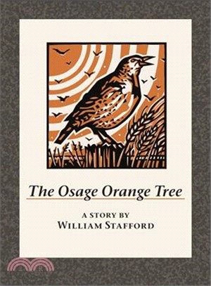 The Osage Orange Tree ― A Story by William Stafford
