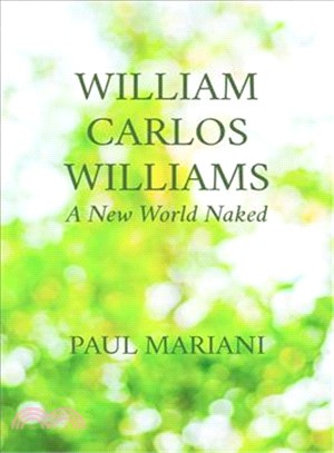 William Carlos Williams ― A New World Naked