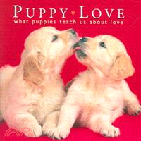 Puppy Love ― What Puppies Teach Us About Love
