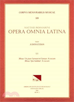 Mateo Romero, Ca. 1575-1647, Opera Omnia Latina ― Missa Un Jour L'amant Et L'amye; 8 Vocum; Missa 'qui Habitat.' 8 Vocum