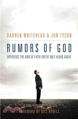 Rumors of God ─ Experience the Kind of Faith You've Only Heard About