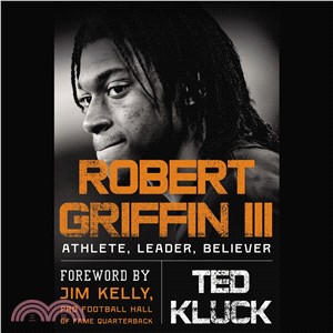 Robert Griffin III ― Athlete, Leader, Believer