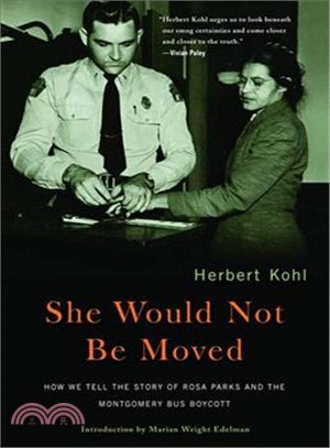 She Would Not Be Moved—How We Tell the Story of Rosa Parks And the Montgomery Bus Boycott