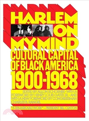 Harlem on My Mind ─ Cultural Capital of Black America, 1900-1968