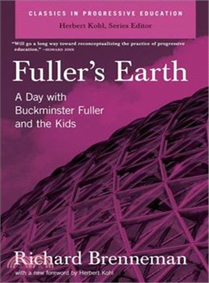 Fuller's Earth: A Day With Buckminster Fuller and the Kids