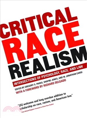 Critical Race Realism: Intersections of Psychology, Race, and Law
