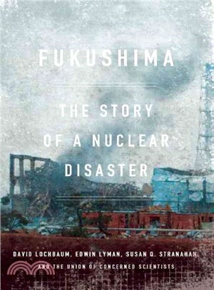 Fukushima ― The Story of a Nuclear Disaster
