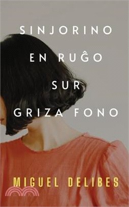 Sinjorino en ruĝo sur griza fono (Traduko al Esperanto)