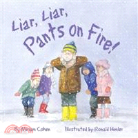 Liar, Liar, Pants on Fire!