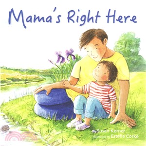 Mama's Right Here