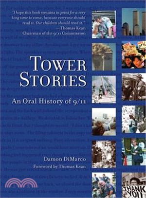 Tower Stories ─ An Oral History of 9/11