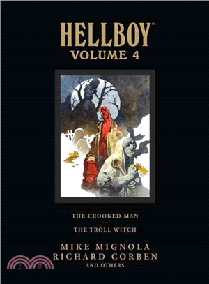 Hellboy 4 ─ The Crooked Man / the Troll Witch - Library Edition