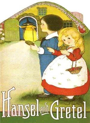 Hansel and Gretel