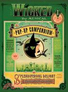Wicked: A Pop Up Compendium