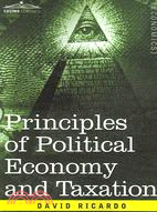 Principles of Political Economy and Taxation