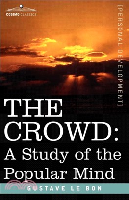The Crowd：A Study of the Popular Mind