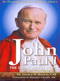 John Paul II—The Great Mercy Pope, Beatification Edition