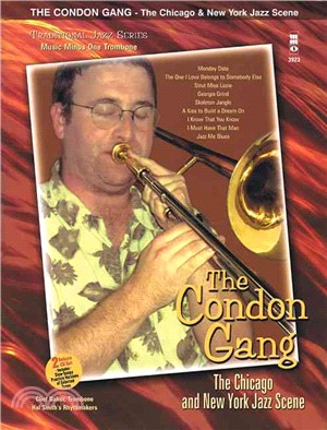 The Condon Gang ― The Chicago & New York Jazz Scene - Music Minus One Trombone