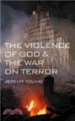 The Violence of God and the War on Terror